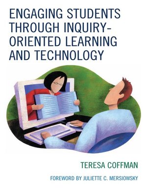cover image of Engaging Students through Inquiry-Oriented Learning and Technology